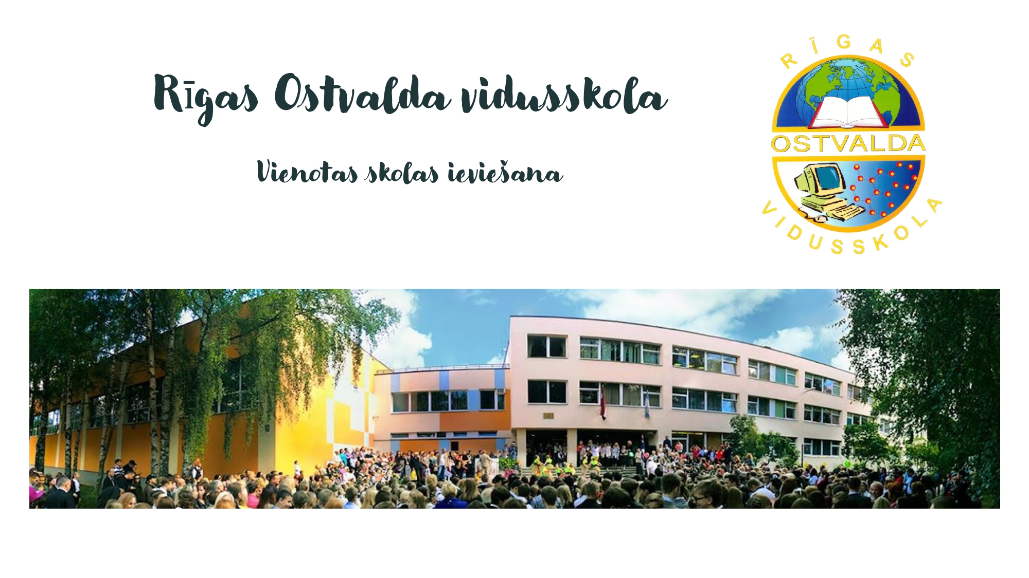 Vienotas skolas ieviešana